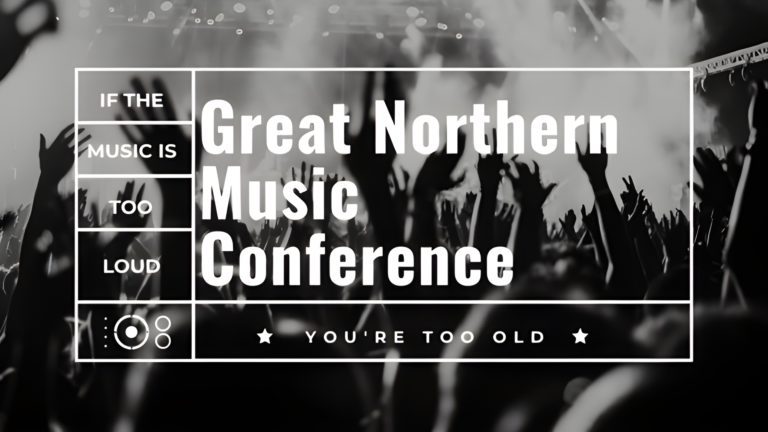 Great Northern Music Conference – Back to Live!